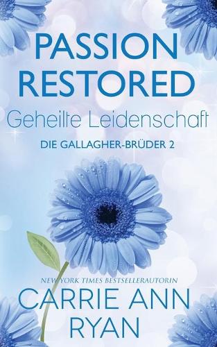 Passion Restored - Geheilte Leidenschaft