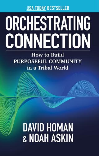 Orchestrating Connection