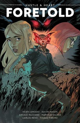 Hustle & Heart: Foretold Volume 1