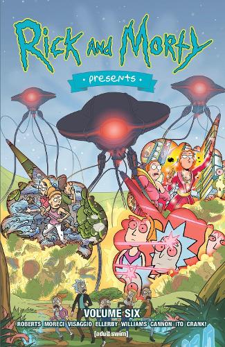 Rick and Morty Presents Vol. 6  Volume 6