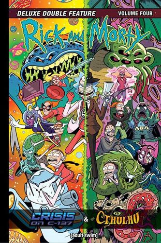 Rick and Morty Deluxe Double Feature Vol. 4  Volume 4