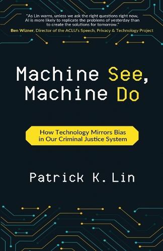 Machine See, Machine Do
