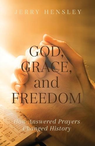 God, Grace, and Freedom