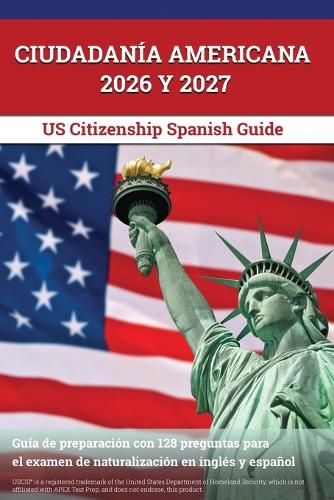 Ciudadanía Americana 2026 y 2027