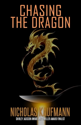 Chasing the Dragon