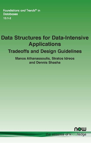 Data Structures for Data-Intensive Applications
