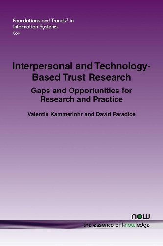 Interpersonal and Technology-based Trust Research