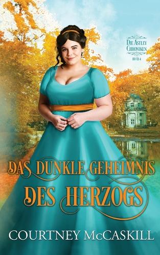 Das dunkle Geheimnis des Herzogs