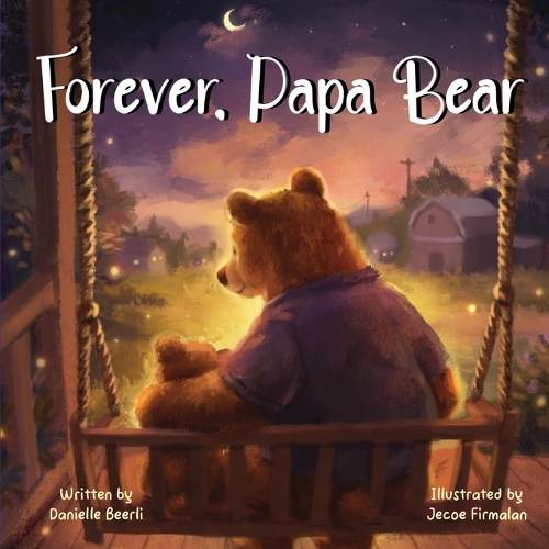 Forever, Papa Bear