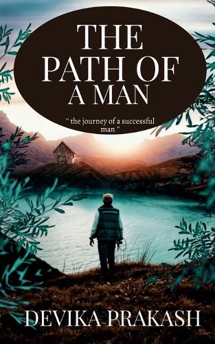 The Path of a Man