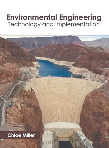 Environmental Engineering: Technology and Implementation