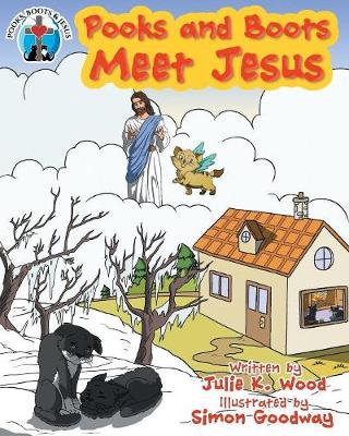 Pooks and Boots Meet Jesus