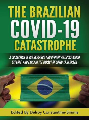 The Brazilian Covid-19 Catastrophe