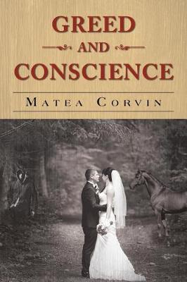 Greed and Conscience