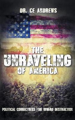 The Unraveling of America