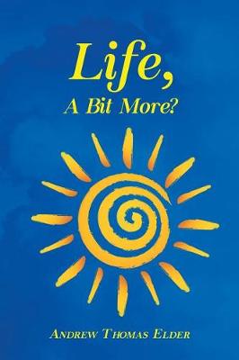 Life, a Bit More?