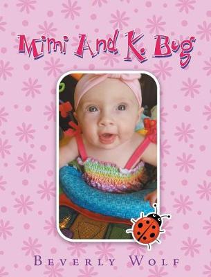 Mimi and K. Bug