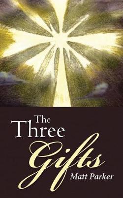 The Three Gifts