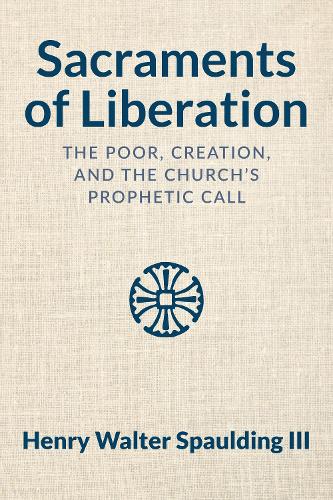 Sacraments of Liberation