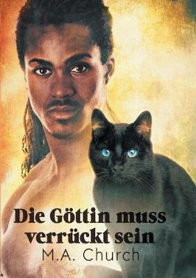 Die Goettin Muss Verruckt Sein