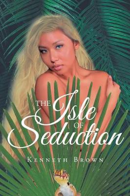 The Isle of Seduction