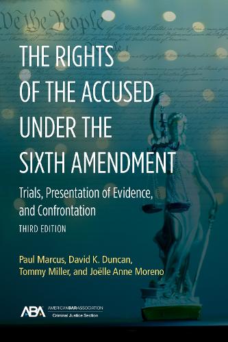 The Rights of the Accused under the Sixth Amendmen