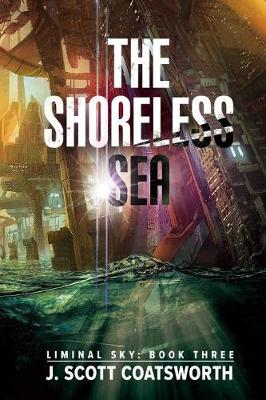 The Shoreless Sea Volume 3