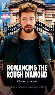 Romancing the Rough Diamond