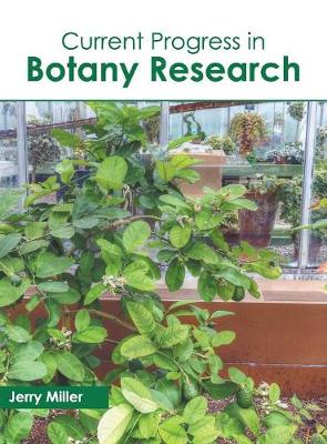 Current Progress in Botany Research