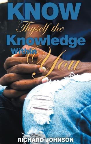 Know Thyself The Knowledge Within You