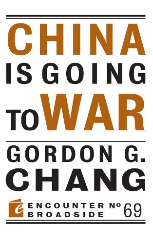 China Is Going to War