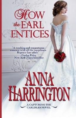 How The Earl Entices