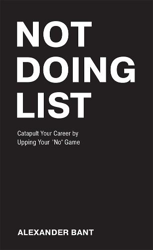 Not Doing List
