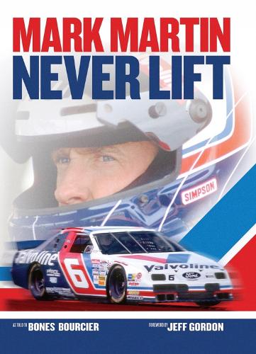 Mark Martin: Never Lift