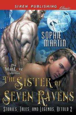 The Sister of Seven Ravens [stories, Tales, and Legends