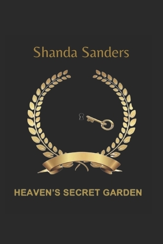 Heaven's Secret Garden