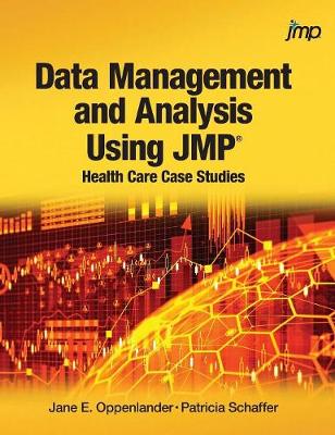Data Management and Analysis Using JMP