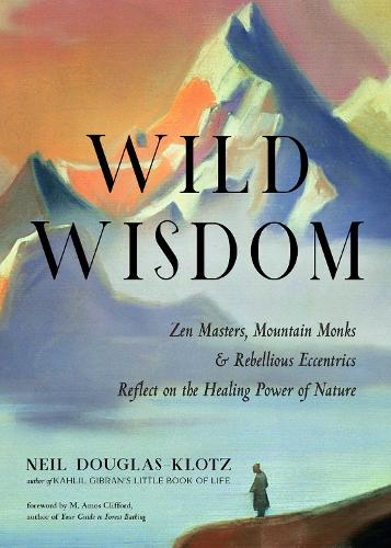 Wild Wisdom Volume 3