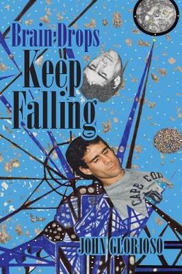 Brain Drops Keep Falling