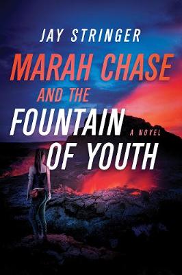 Marah Chase and the Fountain of Youth