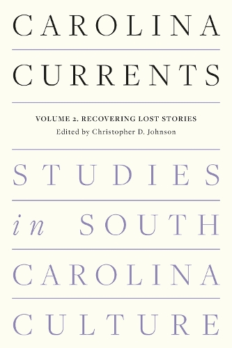 Carolina Currents, Studies in South Carolina Culture