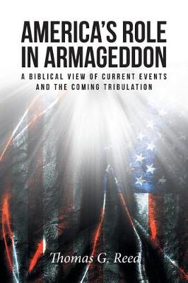 America's Role in Armageddon