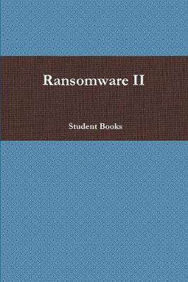 Ransomware II