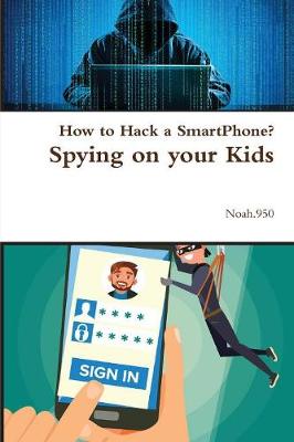 How to Hack a Smartphone