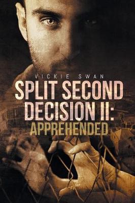 Split Second Decision II