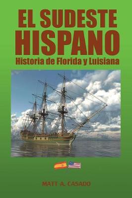 El Sudeste Hispano
