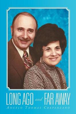 Long Ago and Far Away