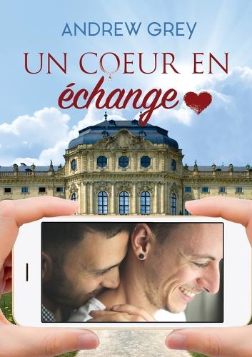 Un coeur en echange