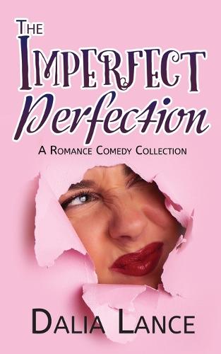 Imperfect Perfection