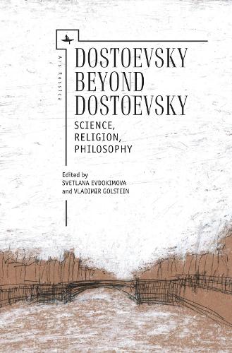 Dostoevsky Beyond Dostoevsky